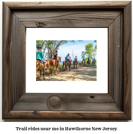 trail rides near me in Hawthorne, New Jersey